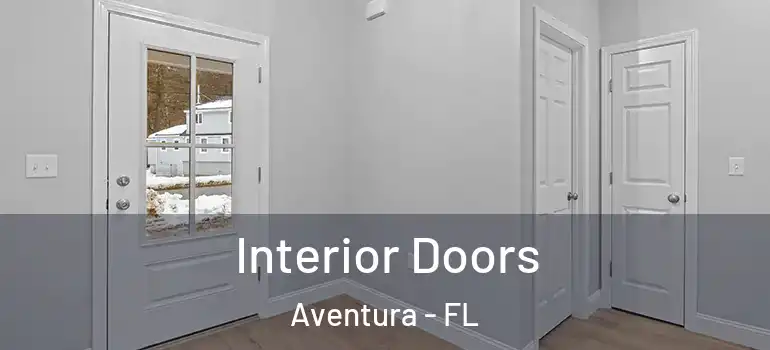  Interior Doors Aventura - FL